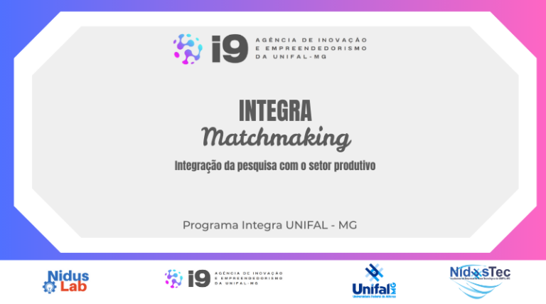 INTEGRA Matchmaking conecta docentes da UNIFAL-MG ao setor produtivo e fortalece parcerias estratégicas