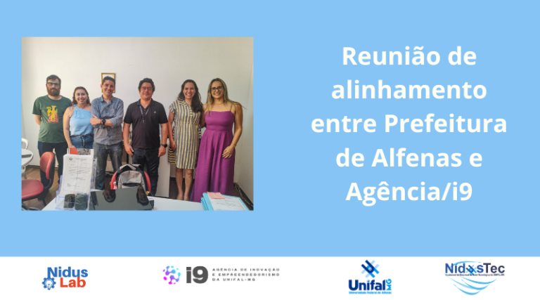 Parceria entre NidusTec e Secretaria de Desenvolvimento Econômico de Alfenas-MG