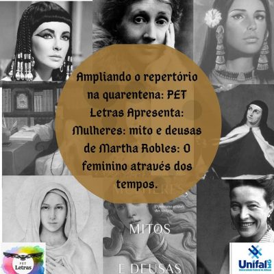 Mulheres, Mitos e Deusas: O feminino através dos tempos