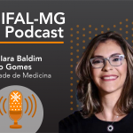 Podcast "Leucemia" - Profa. Iara Baldim Rabelo Gomes