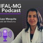 Podcast "Lúpus" - Dra. Lays Mesquita