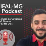 Podcast "Os efeitos do café sobre o cérebro" - Prof. Marcos Vinicios Salles Dias
