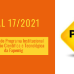 Chamada do Programa Institucional de Iniciação Científica e Tecnológica da FAPEMIG