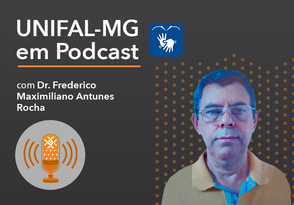 Podcast – “Envelhecimento Saudável e Ativo” – Dr. Frederico Maximiliano Antunes Rocha