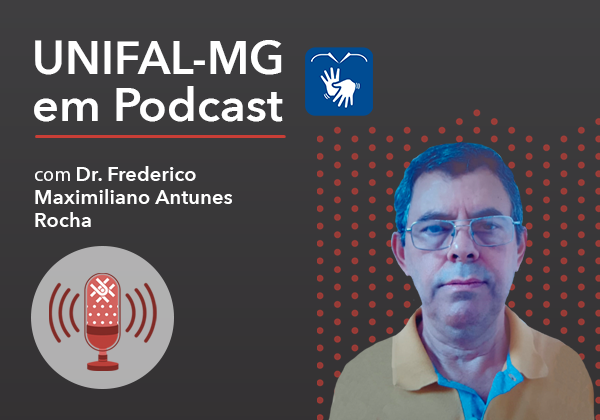 Podcast – “Envelhecimento Saudável e Ativo: oportunidades sociais” – Dr. Frederico Maximiliano Antunes Rocha
