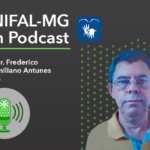 Podcast – "Envelhecimento Saudável e Ativo: oportunidades de conhecimento" – Dr. Frederico Maximiliano Antunes Rocha