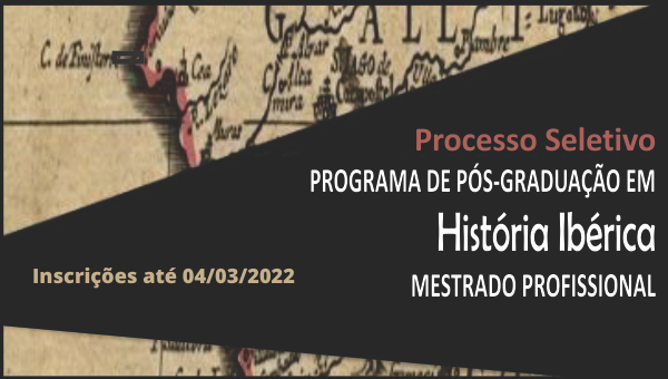 Seleção para mestrado no Programa de Pós-Graduação em História Ibérica