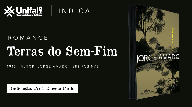 “Drama sentimental e denúncia da grilagem, no melhor livro de Jorge Amado”, por Eloésio Paulo sobre a obra “Terras do sem-fim”