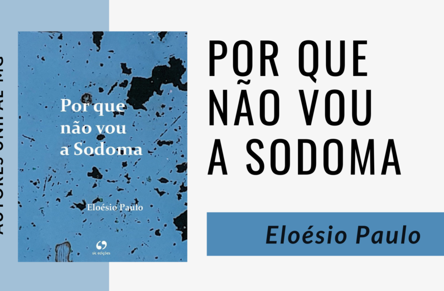 “Por que não vou a Sodoma” – Eloésio Paulo