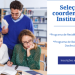 Seleção de coordenador(a) Institucional dos Programas de Residência Pedagógica e de Bolsas de Iniciação à Docência