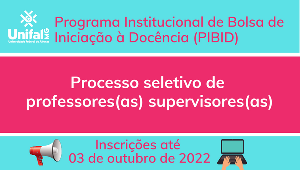 Programa Institucional de Bolsa de Iniciação à Docência (PIBID): seleção de professores(as) supervisores(as)