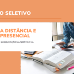 Especialização em Educação Matemática na Contemporaneidade: seleção de tutor(a) a distância e tutor(a) presencial