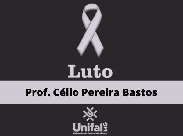UNIFAL-MG manifesta pesar pelo falecimento do professor Célio Pereira Bastos