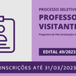 Processo Seletivo de professor(a) visitante e professor(a) visitante estrangeiro(a) para o Programa de Pós-Graduação em Física