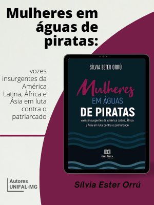 “Mulheres em Águas de Piratas: vozes insurgentes da América Latina, África e Ásia em luta contra o patriarcado” – Sílvia Ester Orrú