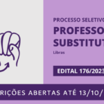 Processo Seletivo para professor(a) substituto(a) de Libras