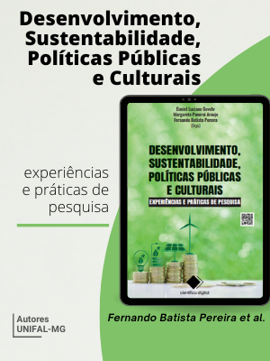 “Desenvolvimento, Sustentabilidade, Políticas Públicas e Culturais: experiências e práticas de pesquisa” –  Fernando Batista Pereira et al.