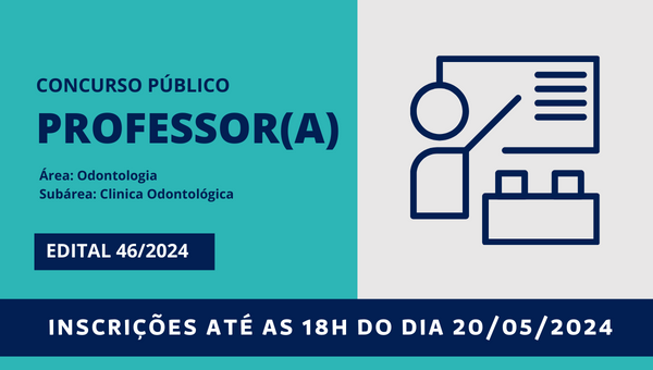 Concurso Público para professor(a) de Odontologia