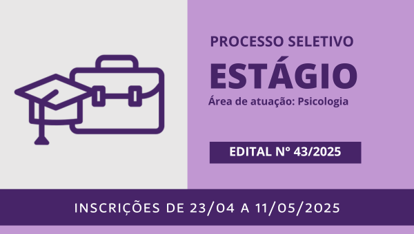 Seleção para estágio: área de atuação em Psicologia
