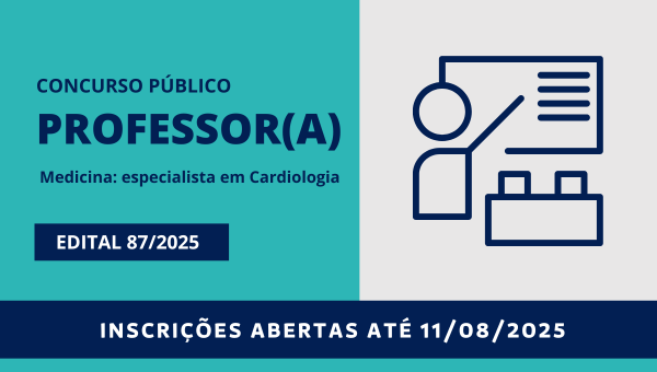 Concurso Público para professor(a) especialista em Cardiologia