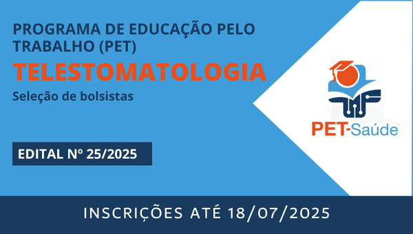 Seleção de bolsistas para o PET Telestomatologia no SUS