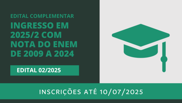 Edital complementar: vagas remanescentes do Sisu 2025/2