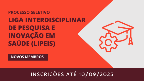 Processo seletivo da Liga Interdisciplinar de Pesquisa e Inovação em Saúde