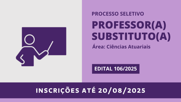Processo seletivo para professor(a) substituto(a) na área de Ciências Atuariais