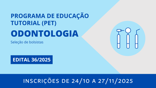 Seleção de bolsistas do PET Odontologia