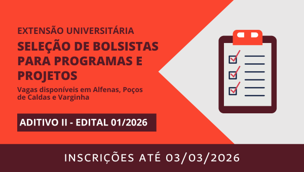 Seleção de bolsistas de extensão e cultura – Aditivo II