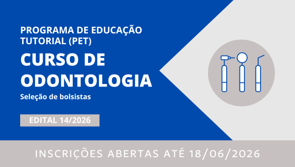 Seleção de bolsistas do PET Odontologia