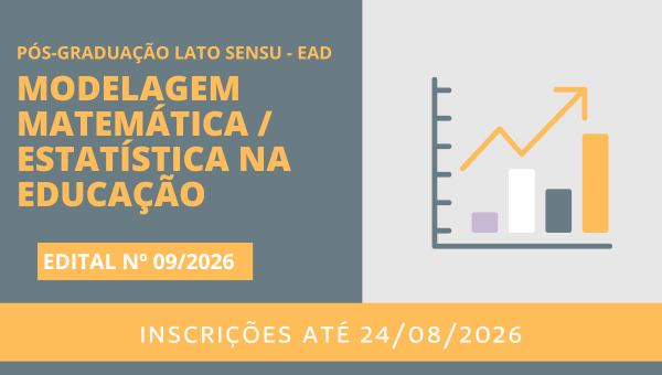 Curso gratuito de pós-graduação lato sensu, a distância, em Modelagem em Matemática/Estatística na Educação