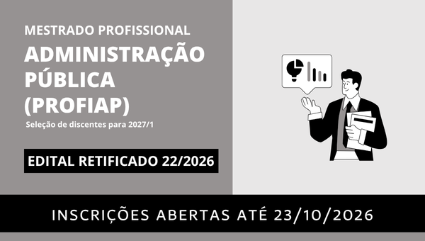 Mestrado Profissional em Administração Pública (PROFIAP)